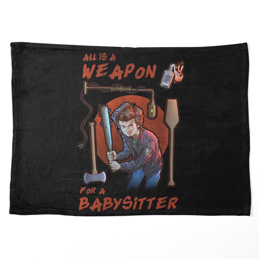 All is a Weapon for a Babysitter