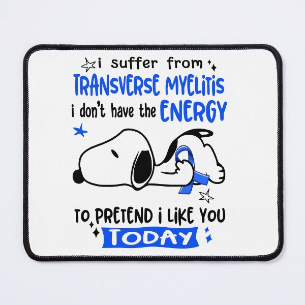 Item preview, I Suffer From Transverse Myelitis I Do Not Have The Energy To Pretend I Like You Today designed and sold by Wlsnpeggy.