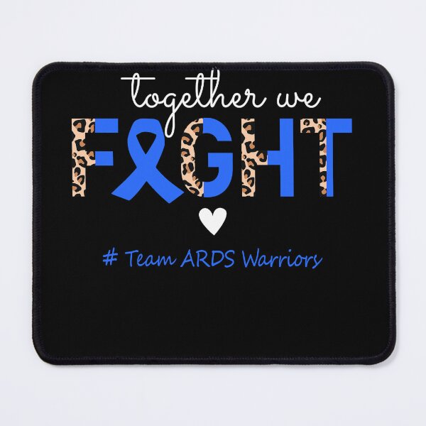Item preview, ARDS Awareness Together We Fight Team ARDS Warriors designed and sold by whlrcheryl.