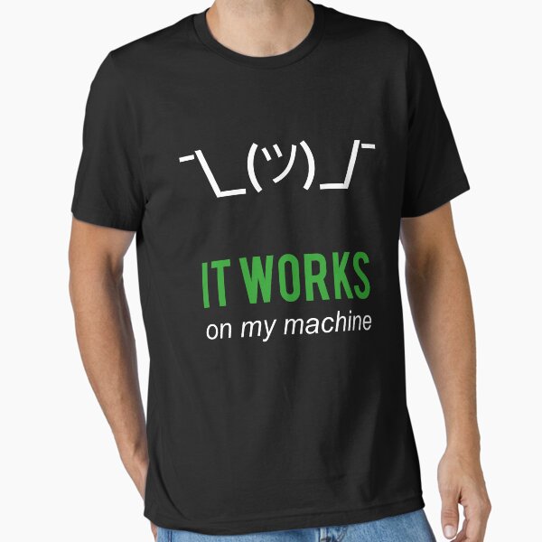 Artikel-Vorschau von It Works On My Machine Lustiges Design für Programmierer/Entwickler, designt und verkauft von ramiro.