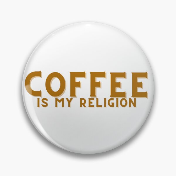 Item preview, Coffee is my Religion designed and sold by Leila114.