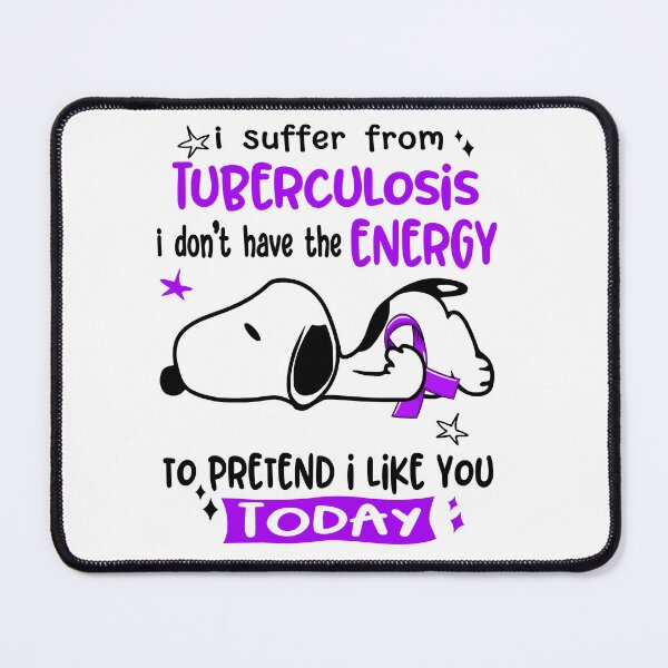 Item preview, I Suffer From Tuberculosis I Do Not Have The Energy To Pretend I Like You Today designed and sold by Wlsnpeggy.