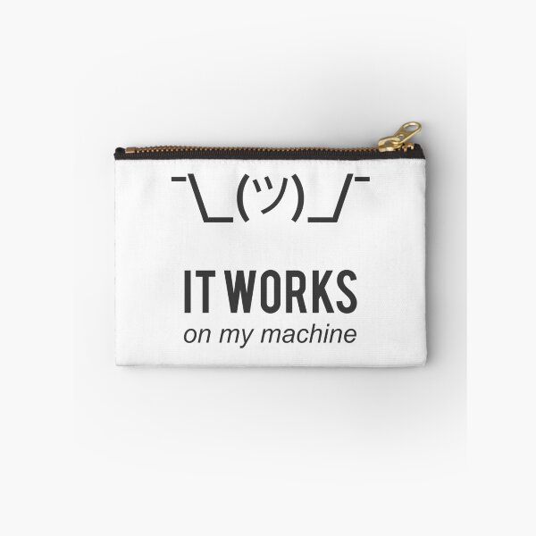 Item preview, Shrug It Works On My Machine Funny Programmer Excuse Black Design designed and sold by ramiro.