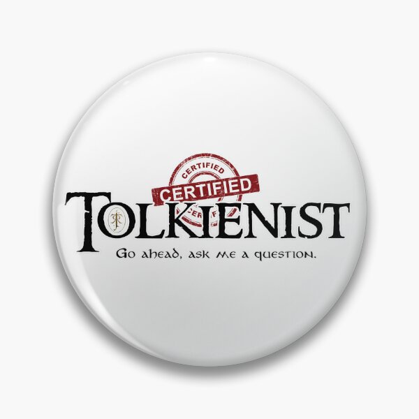 Item preview, Certified Tolkienist designed and sold by Haljor.