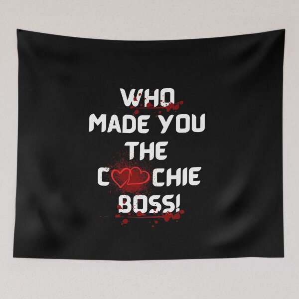 Item preview, who made you the coochie boss designed and sold by TheWorkoutLife ⭐⭐⭐⭐⭐.