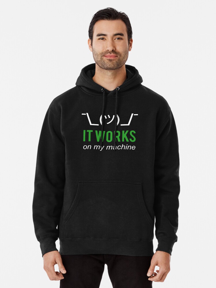 Thumbnail 1 of 5, Pullover Hoodie, It works on my machine - Programmer Excuse - White/Green Text Design designed and sold by geeksta.