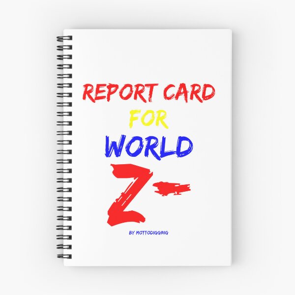 Item preview, Report Card For World Z- designed and sold by MottoDigging.