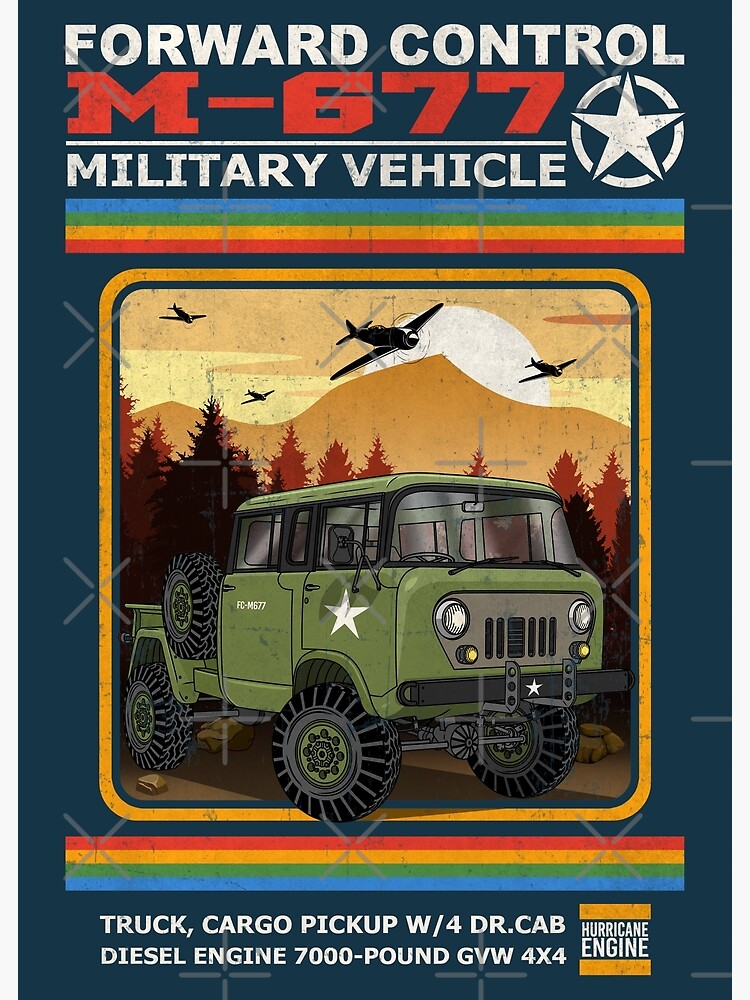 "Jeep Forward Control Pickup Truck FC150 FC170 M677" Poster for Sale