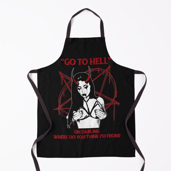 Item preview, Go To Hell Oh Darling Where Do You Think I'm From designed and sold by Chilwami.