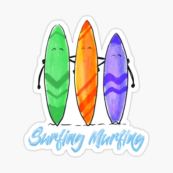 Surfing Murfing Sticker