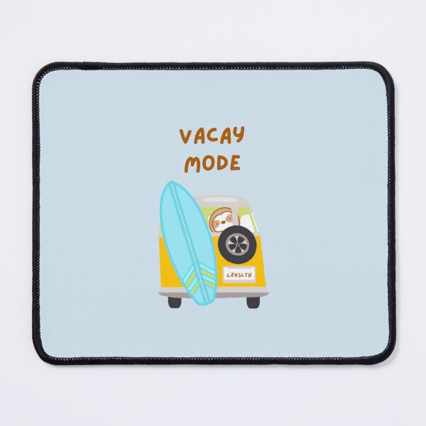 Item preview, Vacay Mode Sloth designed and sold by theslothinme.