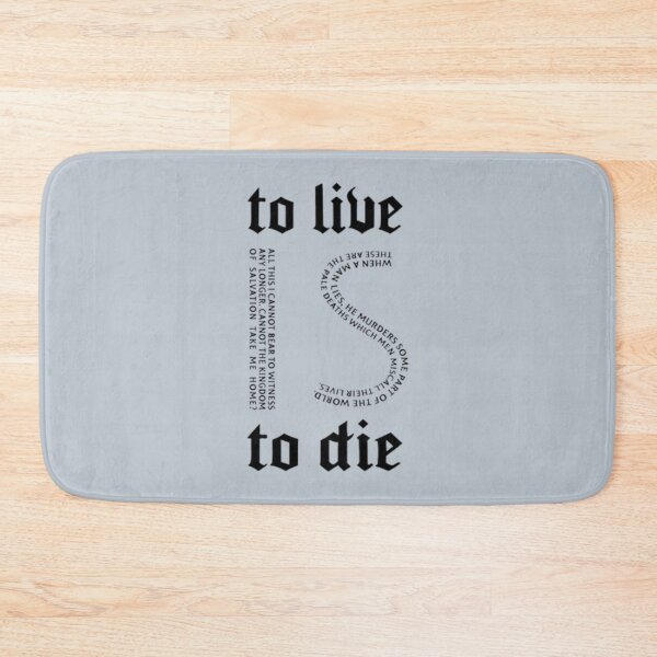 Item preview, To Live is To Die Word Artwork designed and sold by HypatiaMark.