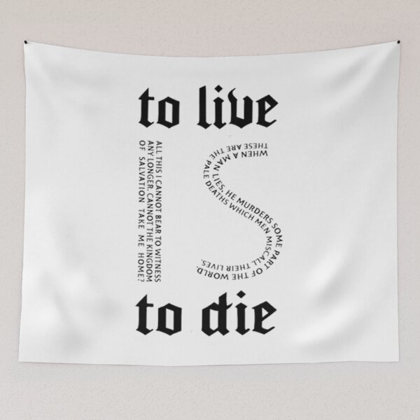 Item preview, To Live is To Die Word Artwork designed and sold by HypatiaMark.