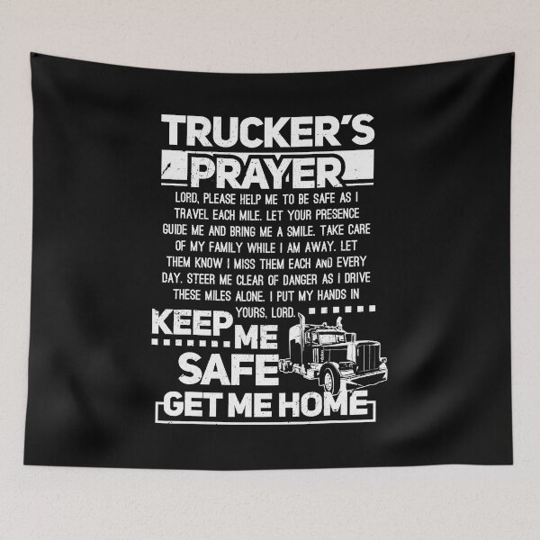 Item preview, Trucker's Prayer Keep Me Safe Get Me Home Trucker designed and sold by GardNewerd.