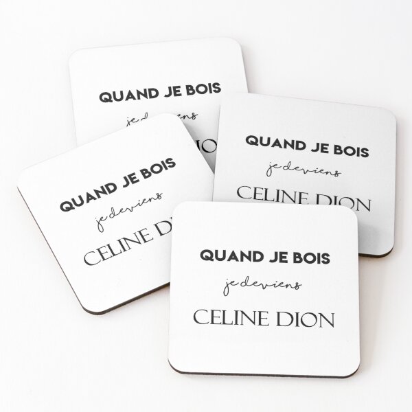 Item preview, When i drink i become celine dion   designed and sold by WhiteCrowCraft.