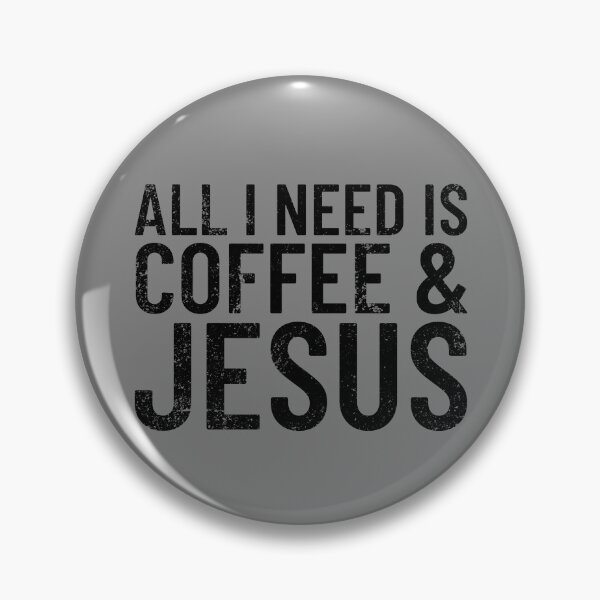 Artikelvorschau, All I Need Is Coffee And Jesus Christian Caffeine Jesus Gear entworfen und verkauft von DynamicDesign.
