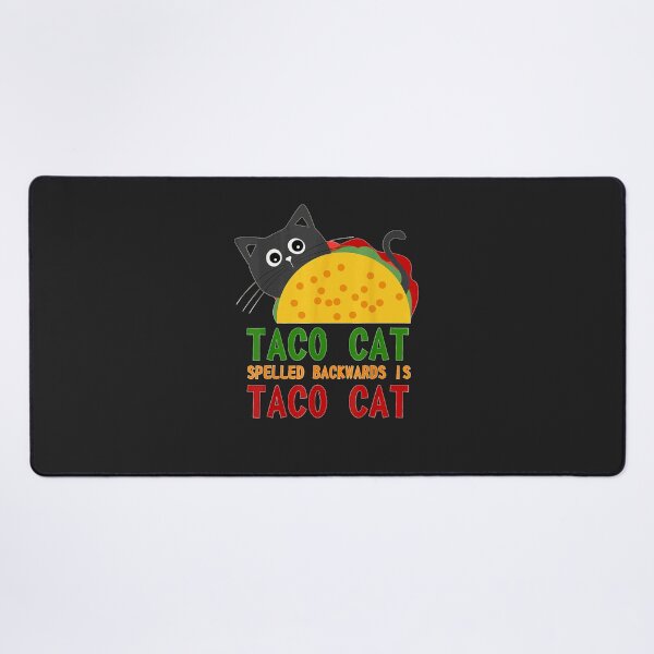 Item preview, Best Taco Cat Spelled Backwards Is TacoCat Novelty designed and sold by mcrillwean.