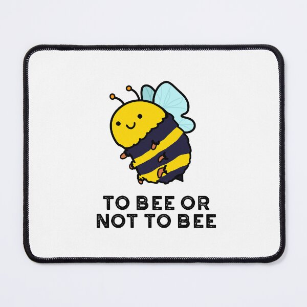 Item preview, To Bee Or Not To Bee Funny Bug Puns  designed and sold by punnybone.