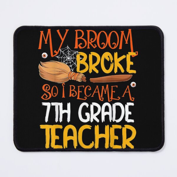 Item preview, I Became A 7th Grade Teacher designed and sold by Phyllis Watlington.