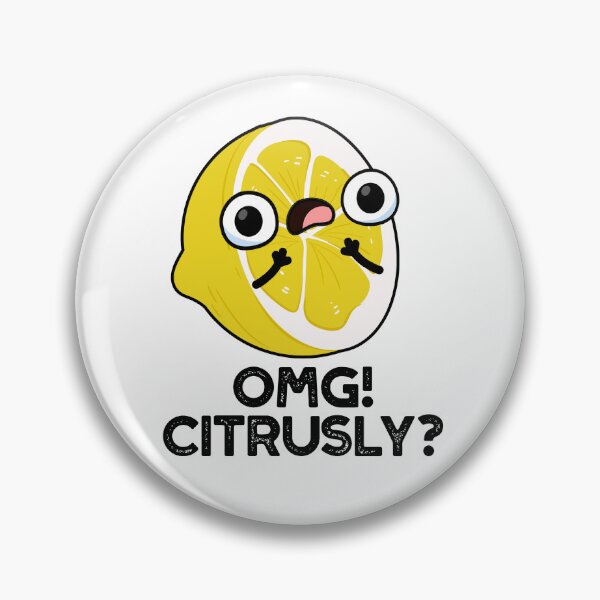 Item preview, OMG Citrusly Funny Fruit Puns  designed and sold by punnybone.