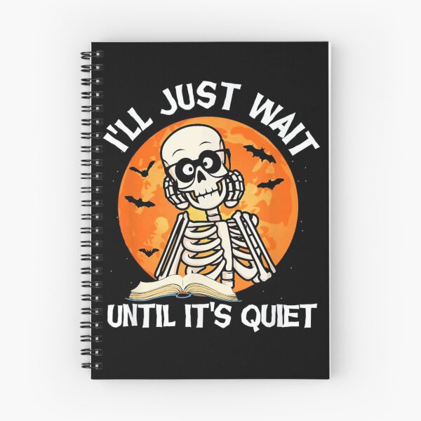 Item preview, I'll Just Wait Until It's Quiet Skeleton designed and sold by Phyllis Watlington.