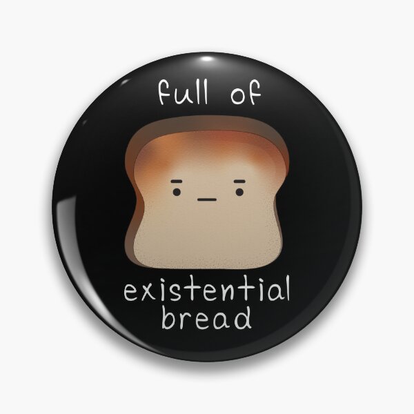 Item preview, Full of Existential Bread - Kawaii Nihilist Bread Drawing designed and sold by Good-Find.