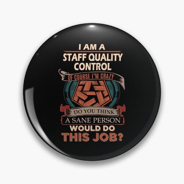 Item preview, Staff Quality Control T Shirt - Sane Person Gift Item Tee designed and sold by watkinsmat.