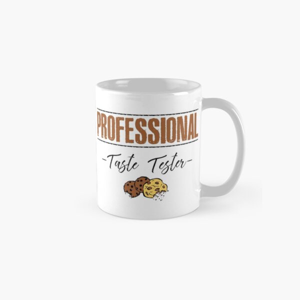 Professional Taste Tester Classic Mug