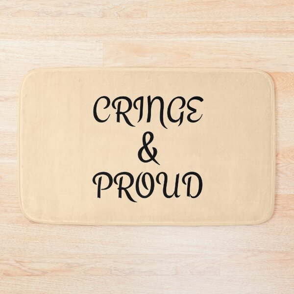 Item preview, Cringe & Proud designed and sold by Endeavour-Tees.