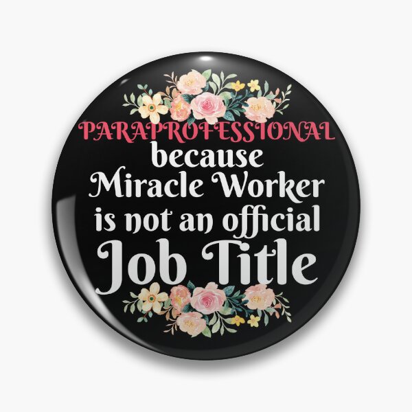 Item preview, Miracle Worker Paraprofessional Gift Paraprofessional Gear designed and sold by DynamicDesign.