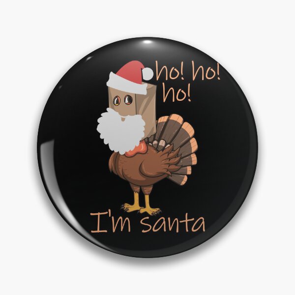 Item preview, Ho Ho Ho I'm Santa Funny Thanksgiving Turkey Disguise Gear designed and sold by DynamicDesign.