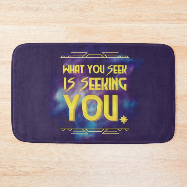 Item preview, What You Seek is Seeing You designed and sold by 1Creative-Name.