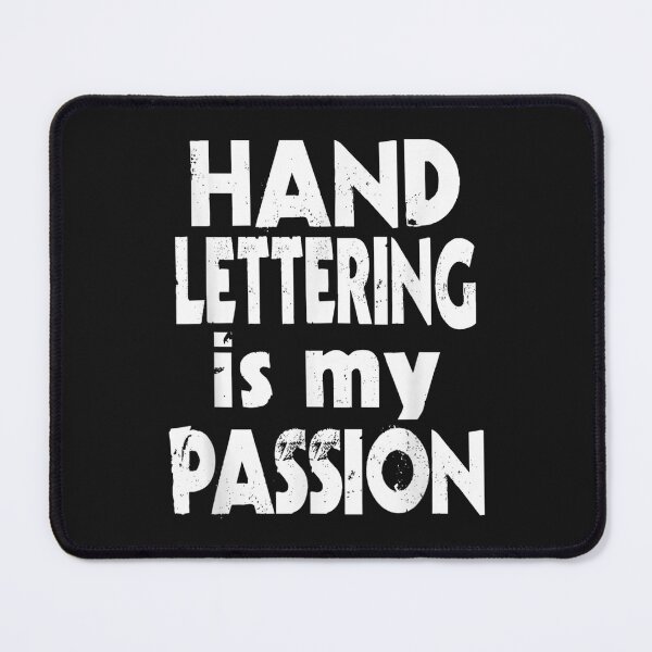 Item preview, Hand lettering is my passion u2014 slogan statement fun outfit designed and sold by ChiMiwa.
