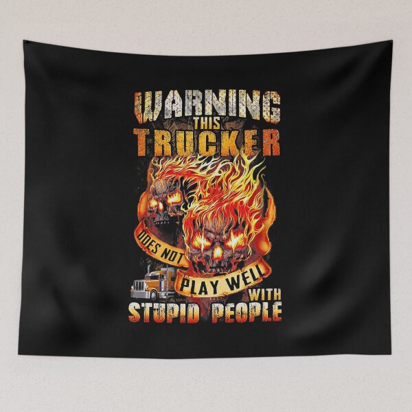 Item preview, Warning This Trucker Does Not Play Well With Stupid People designed and sold by GardNewerd.