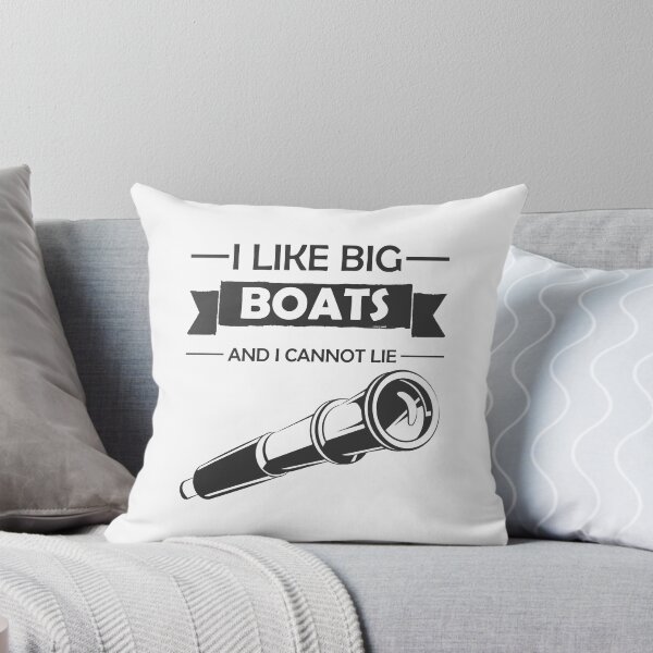 Item preview, I Like Big Boats And I Cannot Lie designed and sold by TanjaFranc.