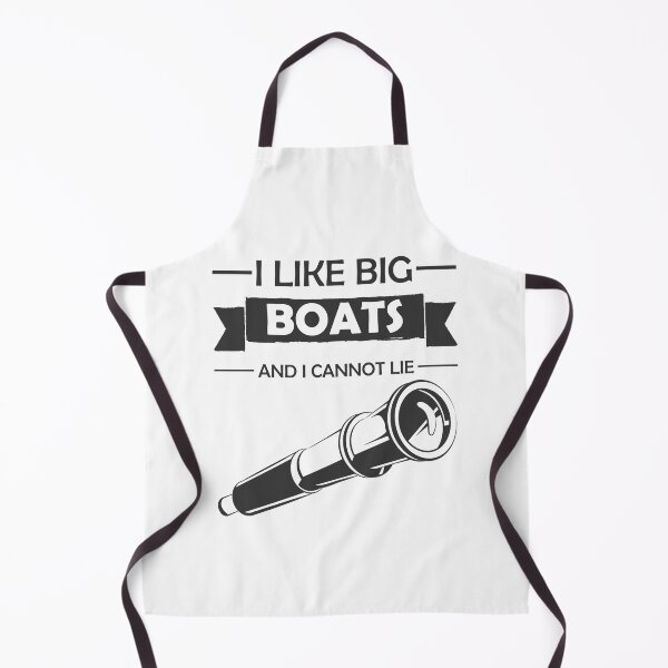 Item preview, I Like Big Boats And I Cannot Lie designed and sold by TanjaFranc.
