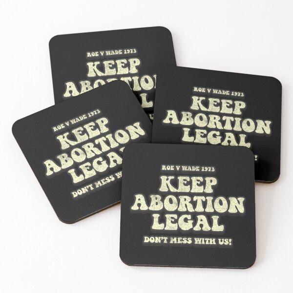 Item preview, Keep Abortion Legal - Roe V Wade 1973 designed and sold by Whimsical  Thinker.