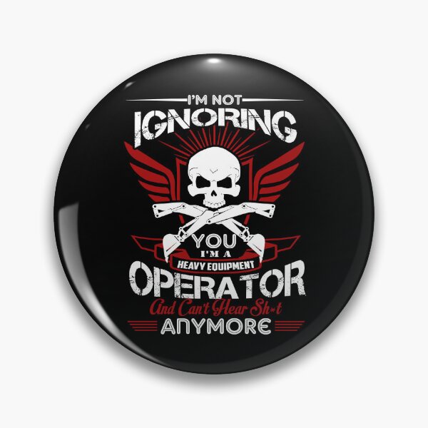 Item preview, I'm A Heavy Equipment Operator designed and sold by UnknownArtistt.