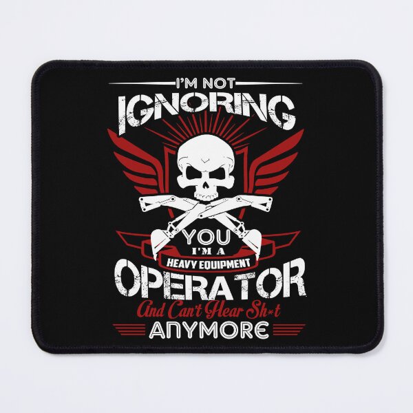 Item preview, I'm A Heavy Equipment Operator designed and sold by UnknownArtistt.