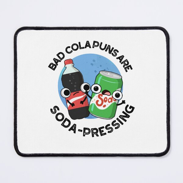 Item preview, Bad Cola Puns Are Soda-rn Depressing Funny Soda Puns  designed and sold by punnybone.