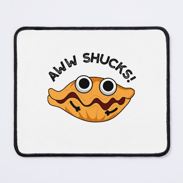 Item preview, Aww Shucks Funny Oyster Puns  designed and sold by punnybone.