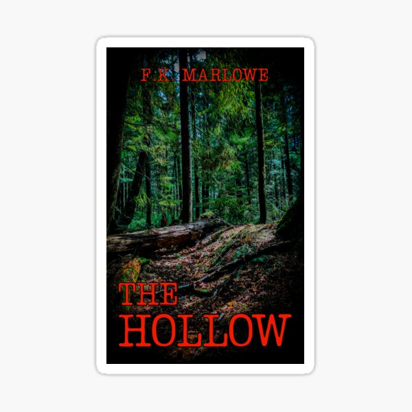 The Hollow | Cover art from short horror The Hollow by F.K. Marlowe Sticker