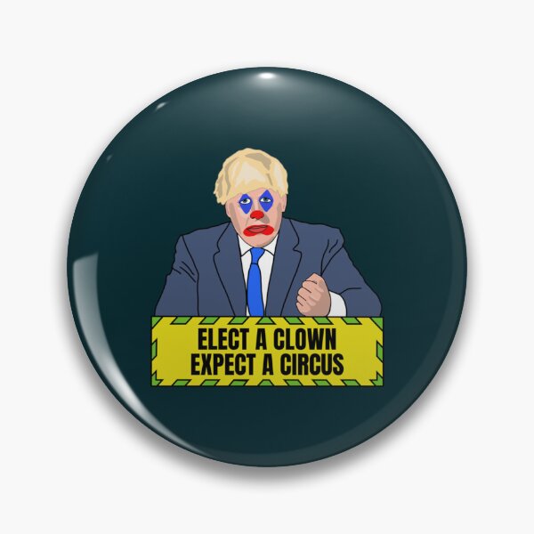 Item preview, Anti Tory Elect A Clown Expect A Circus Anti Boris    designed and sold by DreamDrawing.