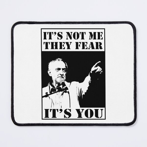 Item preview, Corbyn - It_s Not Me They Fear It_s You   designed and sold by DreamDrawing.