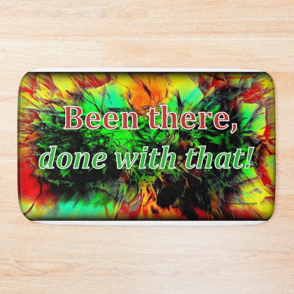 Item preview, Wall Art / Been there, done with that! designed and sold by Imagin8er.