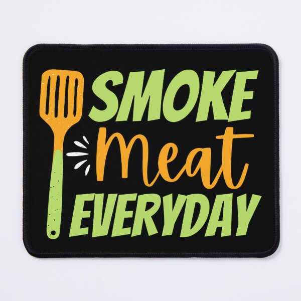 Item preview, Smoke Meat Everyday | Summer Pool Party Bbq designed and sold by chetan786.