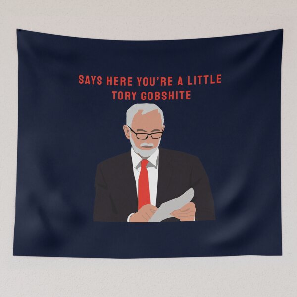Item preview, Jeremy Corbyn Tory Gobshite   designed and sold by DreamDrawing.