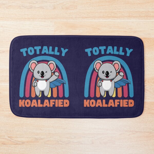 Item preview, | Totally Koalafied | Koala | designed and sold by Keep Smiling.