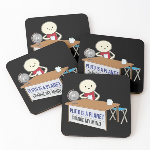Item preview, Pluto is a planet change my mind meme funny Pluto Never Forget designed and sold by alltheprints.