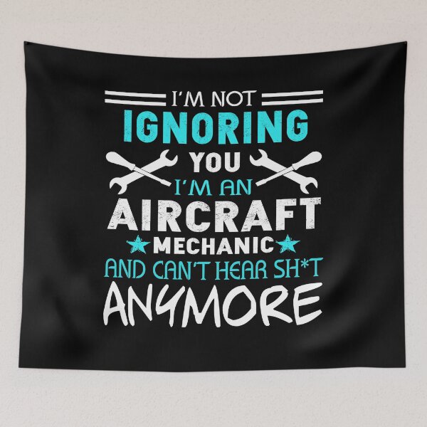 Item preview, I'm Not Ignoring You I'm An Aircraft Mechanic designed and sold by UnknownArtistt.